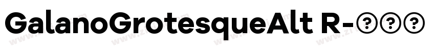GalanoGrotesqueAlt R字体转换